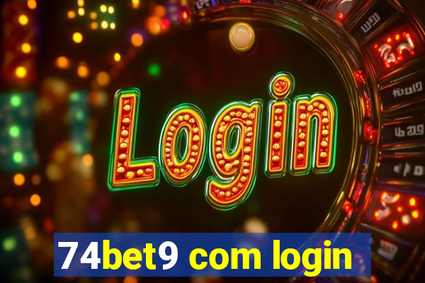 74bet9 com login